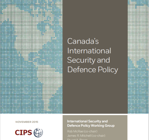 Working Group Report on Canada’s International Security and National Defence Policy